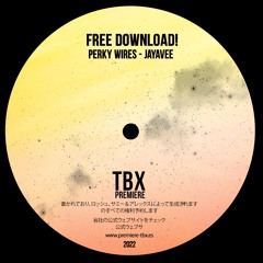 FREE DL: Perky Wires - Jayavee