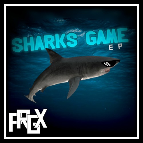 Stream PRGX  Listen to [EP]: Sharks Game playlist online for free