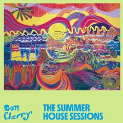 Don Cherry - Summer House Sessions Side B (excerpt)