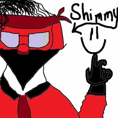 Shouldn't have been Shimmy