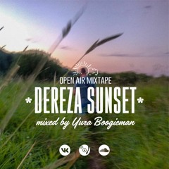 Yura Boogieman - Dereza Sunset Mixtape