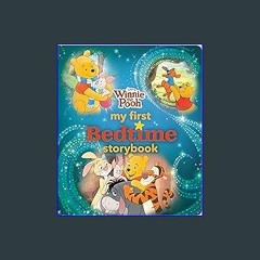 [EBOOK] 📚 Winnie the Pooh My First Bedtime Storybook Read Online