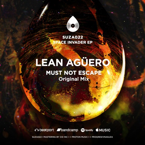 Lean Agüero - Must Not Escape (Original Mix) [SUZA022]