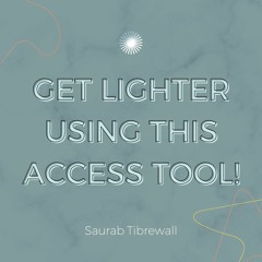 Get Lighter Using This Access Tool!