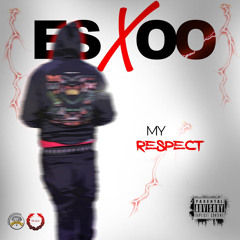 My Respect (OFFICAL AUDIO) prod by VVS MELODY