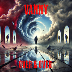 Over & Over - Vanny (Prod. Sogimura)