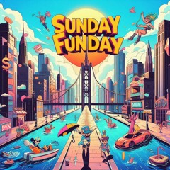Sunday Funday