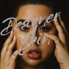 Designer Skin (feat. Yung Pear)