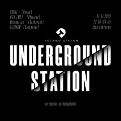 “Underground Station” event 27 JAN 2023