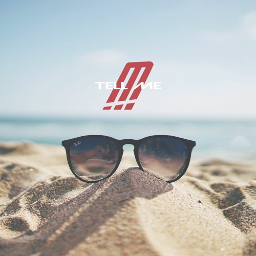 Tell Me [FREE DL]