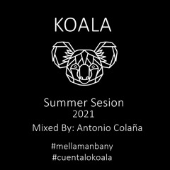 Antonio Colaña - Sesion Summer Koala 2021