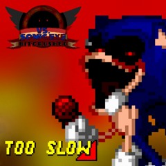 Too Slow V3.0 - FNF: Vs. Sonic.Exe: Bitcrushed