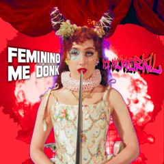 Chappell Roan - FemininomeDONK - Femininomenon Remix