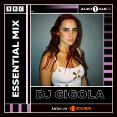 DJ Gigola - BBC Radio 1's Essential Mix (2025)