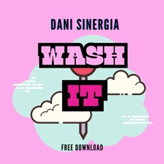 Wash It (Original Mix) [FREE DOWNLOAD]