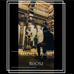 Madre y Padre