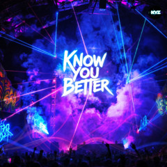 Know You Better - 2025