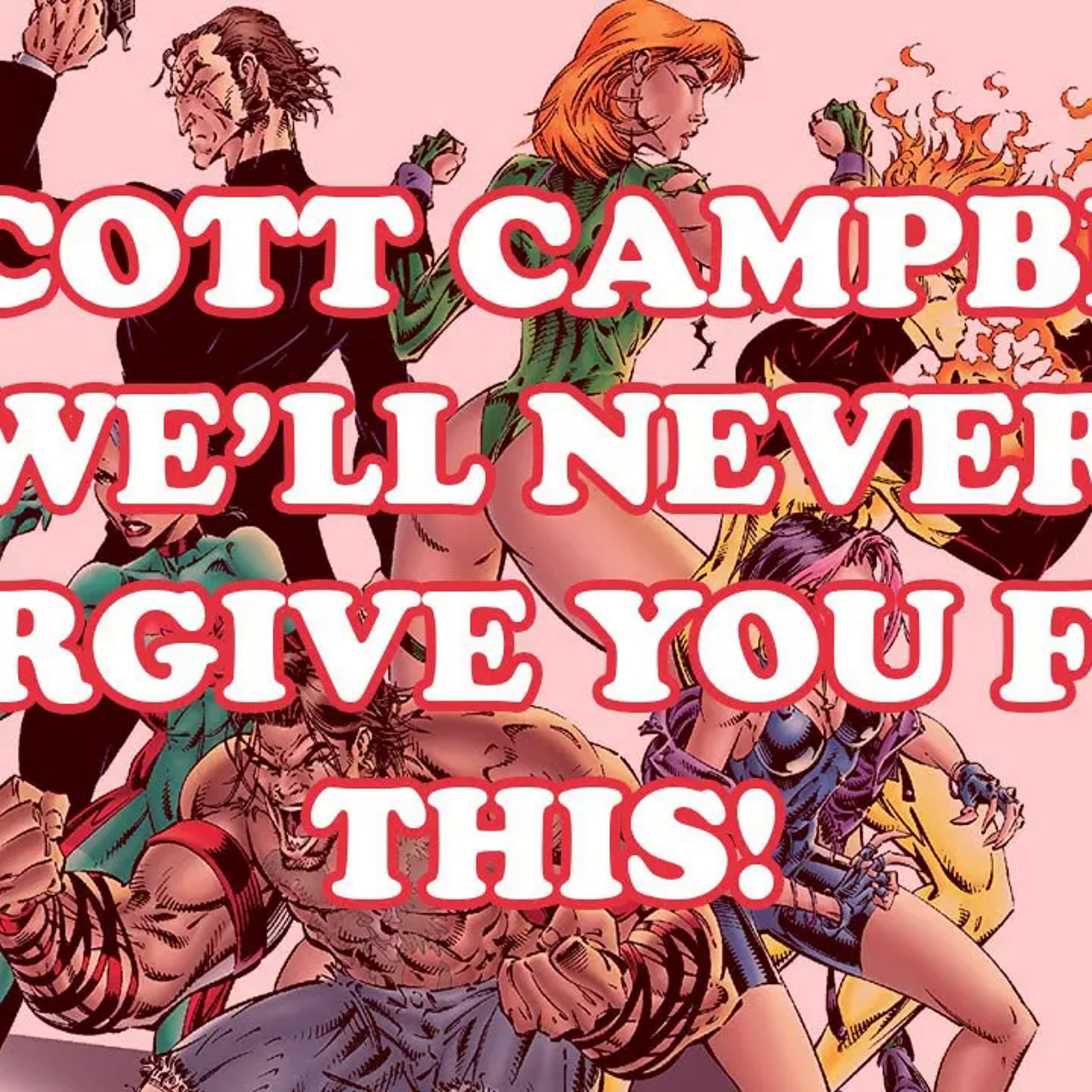 J. Scott Campbell! You're on our $#!Tlist for This! episode artwork