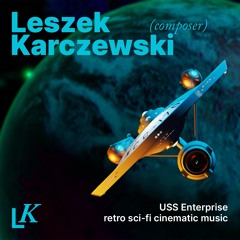 USS Enterprise. Retro sci-fi cinematic music