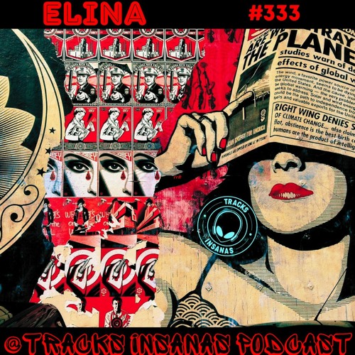 ELINA - @Tracks Insanas Podcast 333 - [Switzerland]