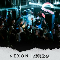 NEXON live set @ SIBOTE MUSIC 070719