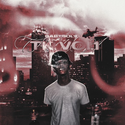 BabySolid - TK Vol.1 [Hosted By Dj Rennesy]