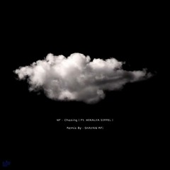 NF - Chasing ( Shayan RFi Remix )