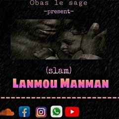 Lanmou Manman by Obas le sage