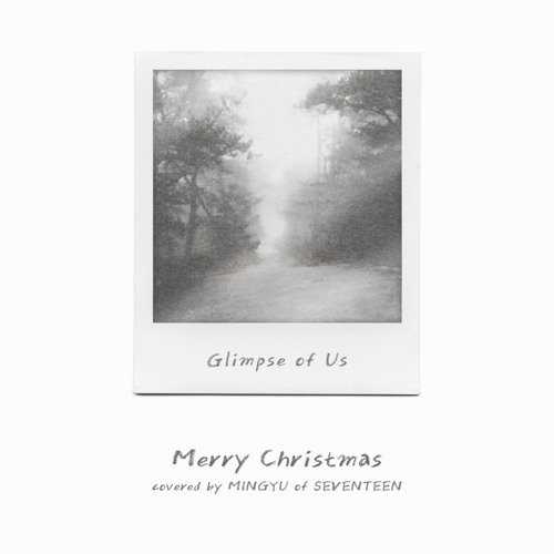 SEVENTEEN 민규 MINGYU - Glimpse of Us (원곡 : Joji)