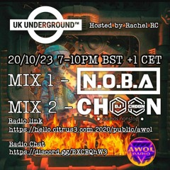 N.O.B.A & DJ CHOON - UK UNDERGROUND FM (20/10/2023)