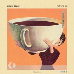 Mister Decaf - Ristretto