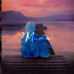 mama #1 ft. mama ❤️