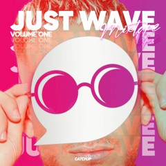 Hey It's Liron PRESENTS: Just Wave - Volume One