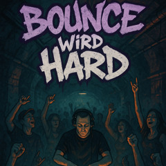 Bounce wird Hard