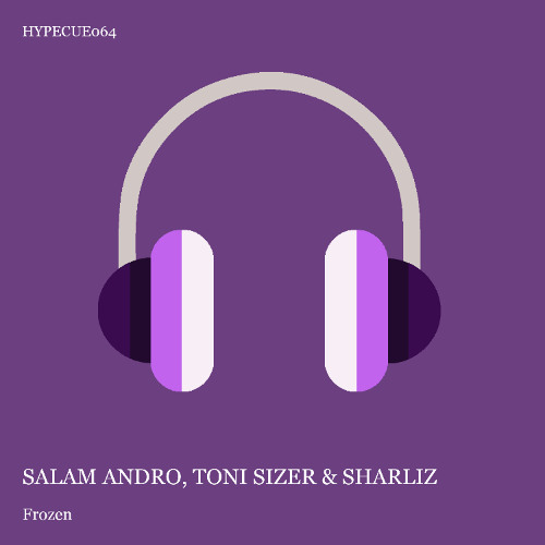 Salam Andro, Toni Sizer, Sharliz - Frozen ( Extended Edit )