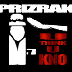 U THINK U KNO | FREE DL