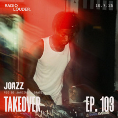 RADIO LOUDER - TAKEOVERS