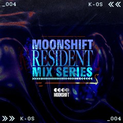 Moonshift Resident Mix Series - K-OS