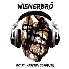 WIENERBRÖ ft. Karsten Torebjer