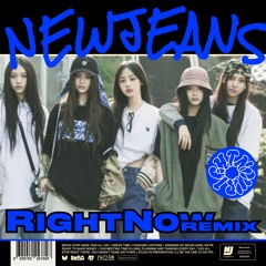 NewJeans 'Right Now' Hip-Hop Remix (prod. Seo Soden)