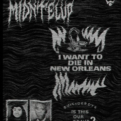 $uicideboy$ - Carrollton (M!DNITE Flip) FREE DOWNLLOAD