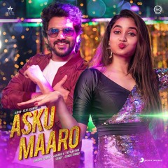 Asku Maaro Remix Kavin, Teju Ashwini , Dharan Kumar,K. Sivaangi  Dongli Jumbo  andy