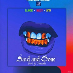 SAID N' DONE feat Obizzy DBF & Jvsh