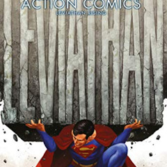 [Free] KINDLE 📜 Superman: Action Comics Vol. 2: Leviathan Rising by  Brian Michael B