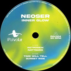 Premiere : Neoser - Sunset Ride (PAV004)