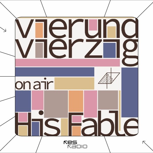 vierundvierzig #44 w/ His Fable