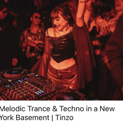 Melodic Trance & Techno In A New York Basement Tinzo
