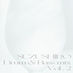 suzushiro drum&bass dj mix Vol.2