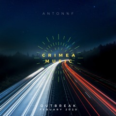 ANTON%F - Outbreak (Febuary 2020)