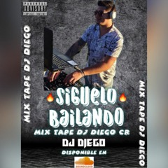 MIX TAPE DJ DIEGO SIGUELO BAILANDO